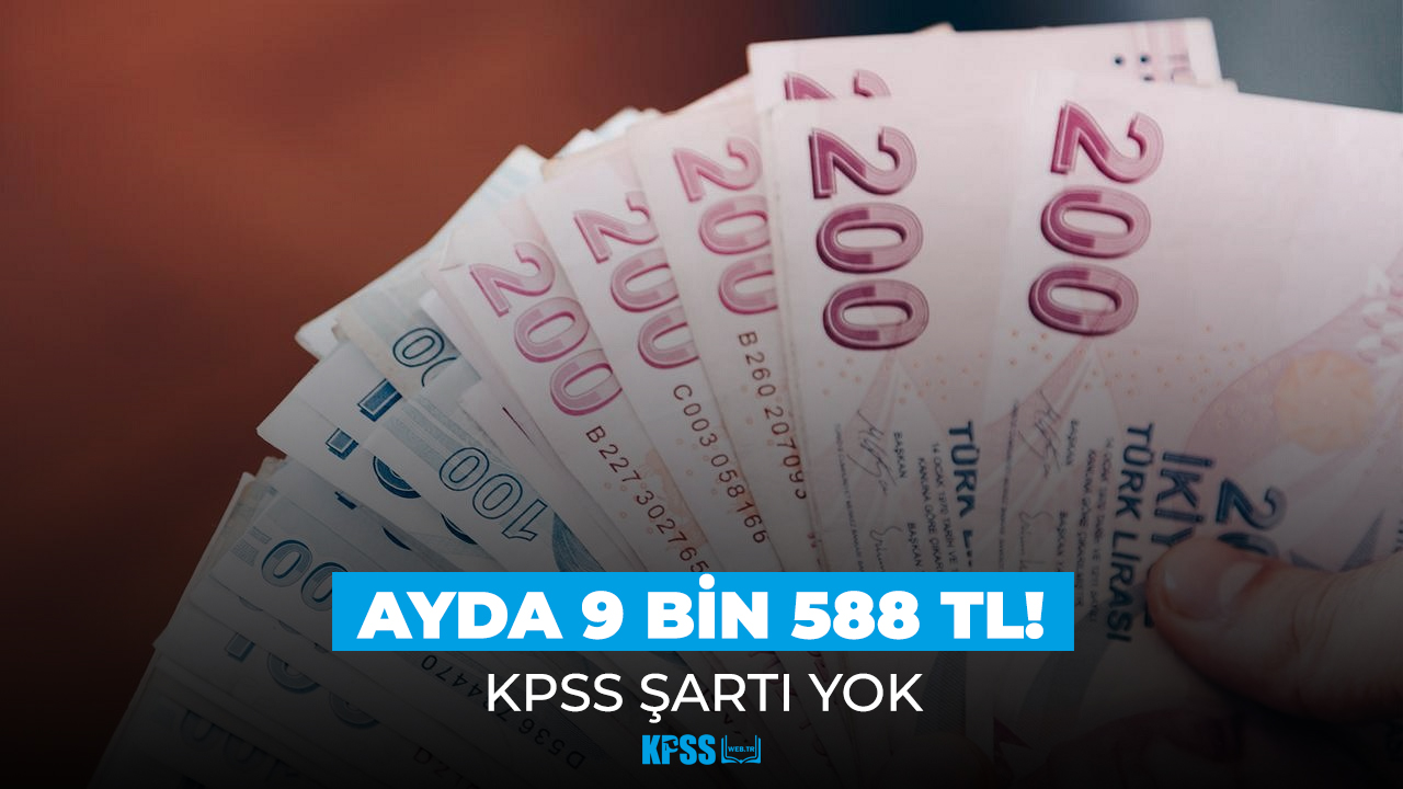 Ayda 9 bin 588 TL'lik kaçırılmayacak iş fırsatı!