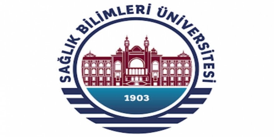 Sağlık Bilimleri Üniversitesi Başta Ankara ve İstanbul Olmak Üzere 14 Şehirde Öğretim Üyesi Alımı