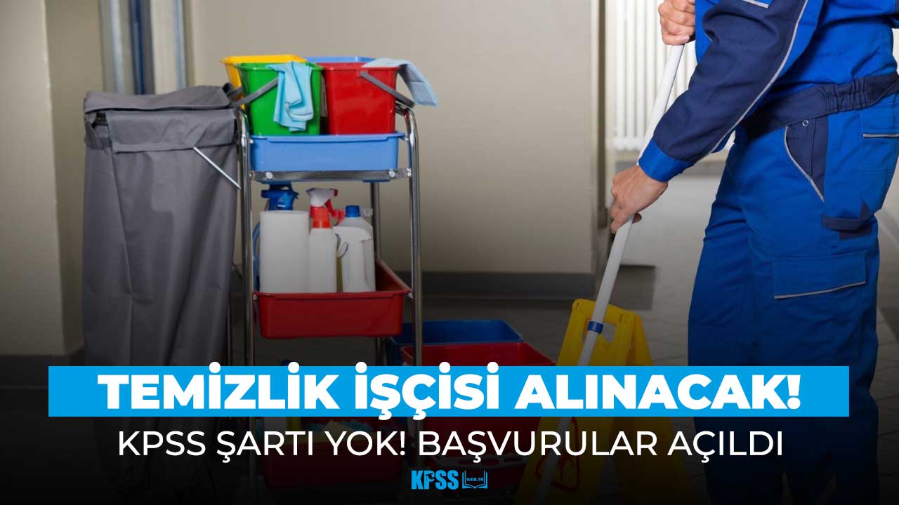 Belediyeye temizlik işçisi alımı başladı! KPSS şartsız başvurular açıldı