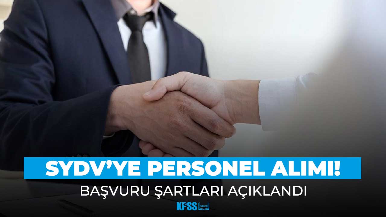 Sosyal Yardımlaşma ve Dayanışma Vakfı'na personel alımı! Başvuru şartları neler?