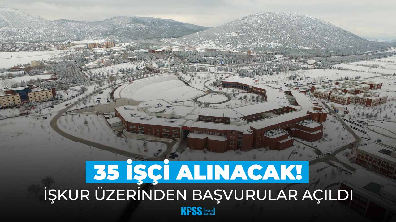 Süleyman Demirel Üniversitesi'ne 35 işçi alımı! Başvurular açıldı