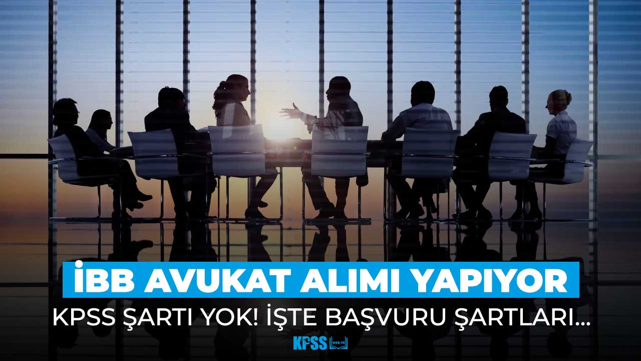 İBB'den KPSS şartsız avukat alımı başladı