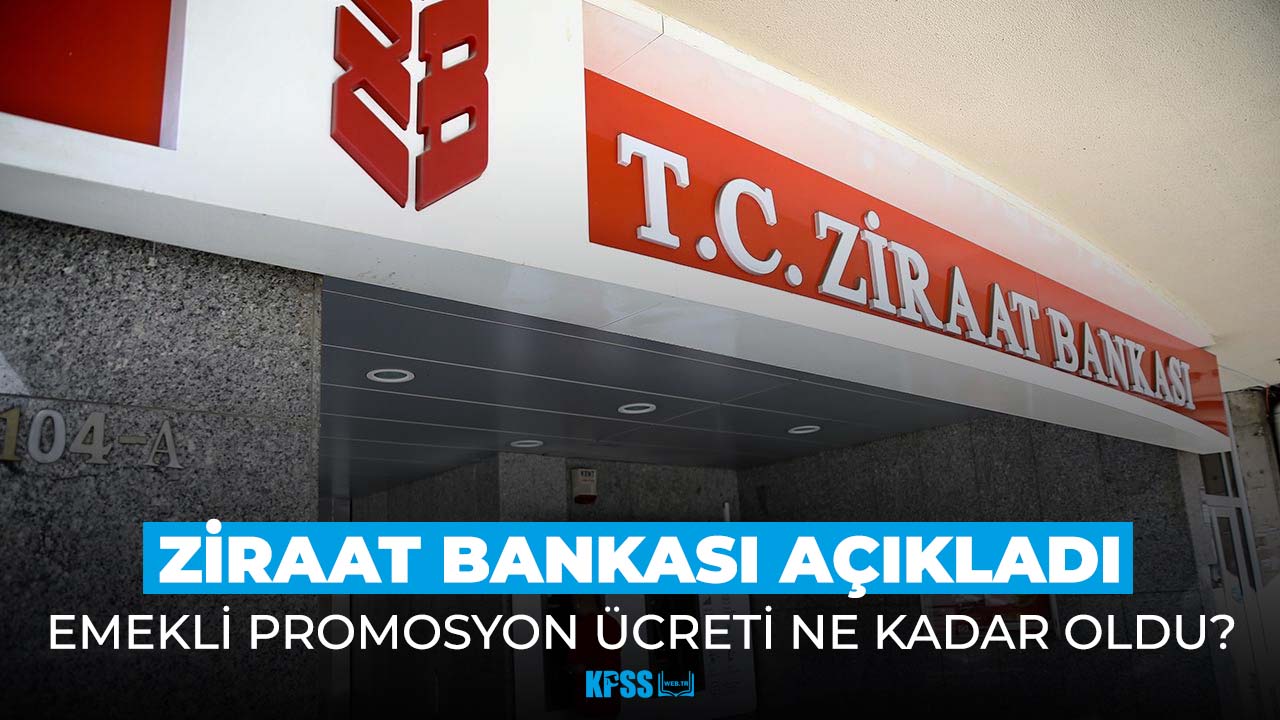 Ziraat Bankası emekli promosyon ücreti açıklandı!