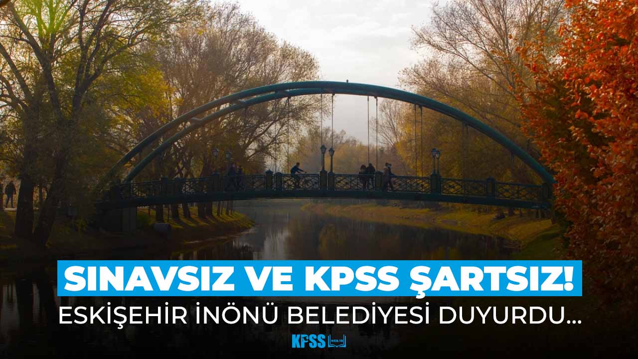 Eskişehir Belediyesi'nden sınavsız ve KPSS şartsız işçi alımı!