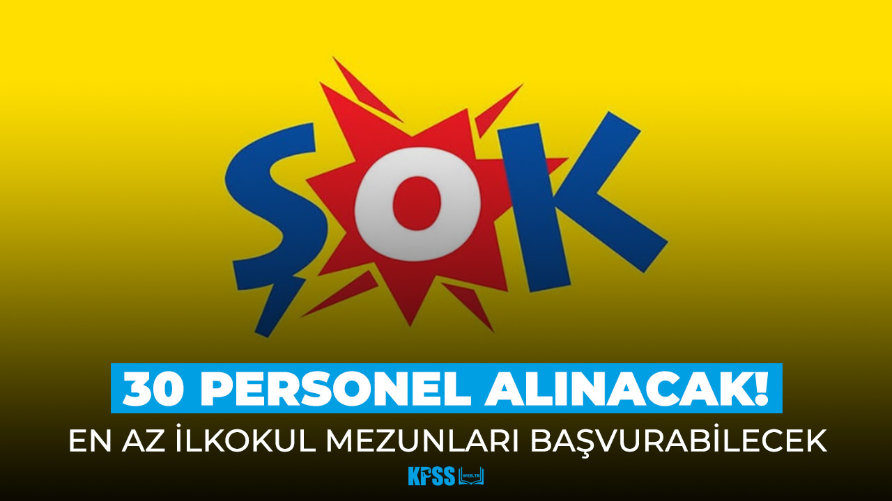 ŞOK marketlerden personel alımı! En az ilkokul mezunları başvurabilecek