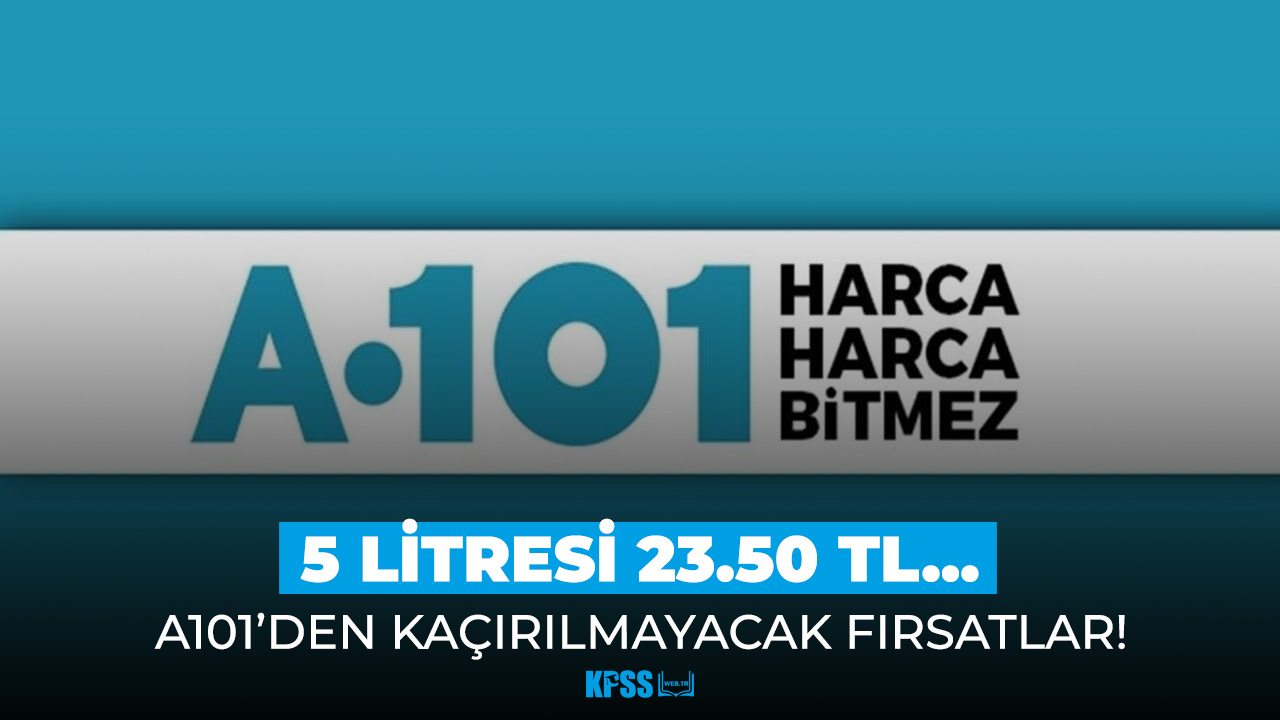 A101 aktüel ürünler kataloğu yayınlandı! 5 litresi 23.50 TL olacak
