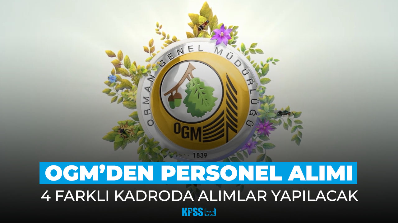 Orman Genel Müdürlüğü binlerce yeni personel alımı yapıyor!