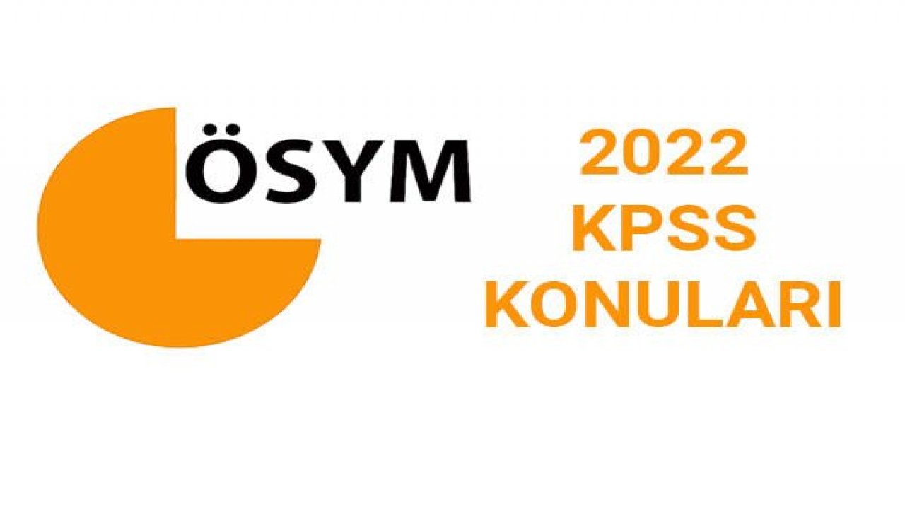 2022 KPSS Lisans Konuları ve Soru Dağılımları