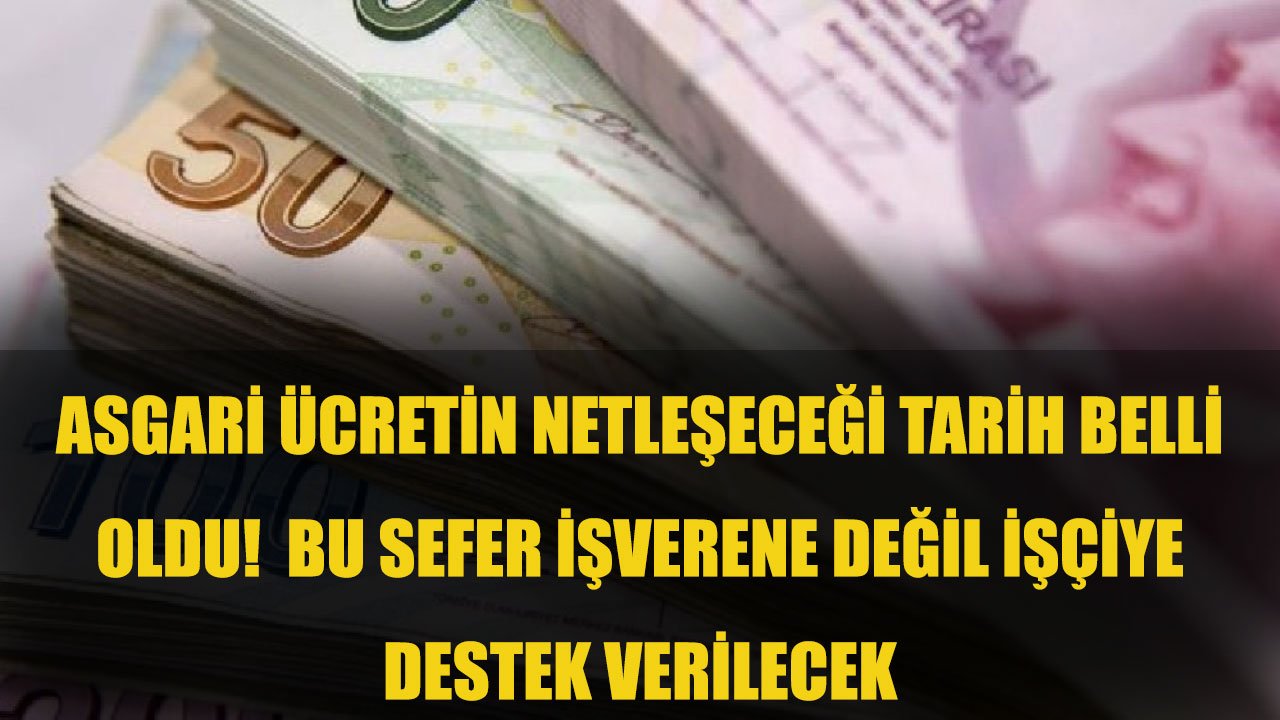 Asgari Ücretin Netleşeceği Tarih Açıklandı! Asgari Ücret Ne Zaman Belli Olacak?