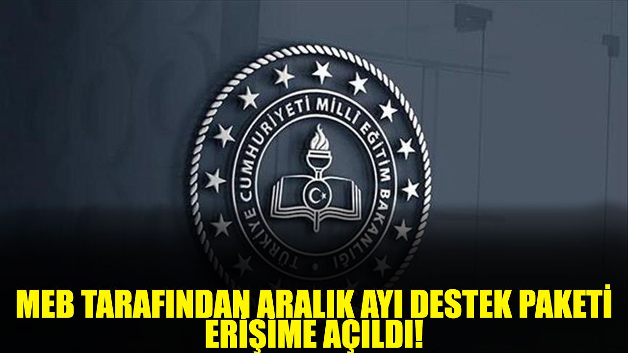 MEB Aralık Ayı Destek Paketini Erişime Açtı