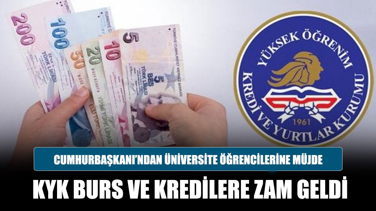 Cumhurbaşkanı'ndan Üniversite Öğrencilerine Müjde: KYK Burs ve Kredi Ödemelerine Zam Geldi!
