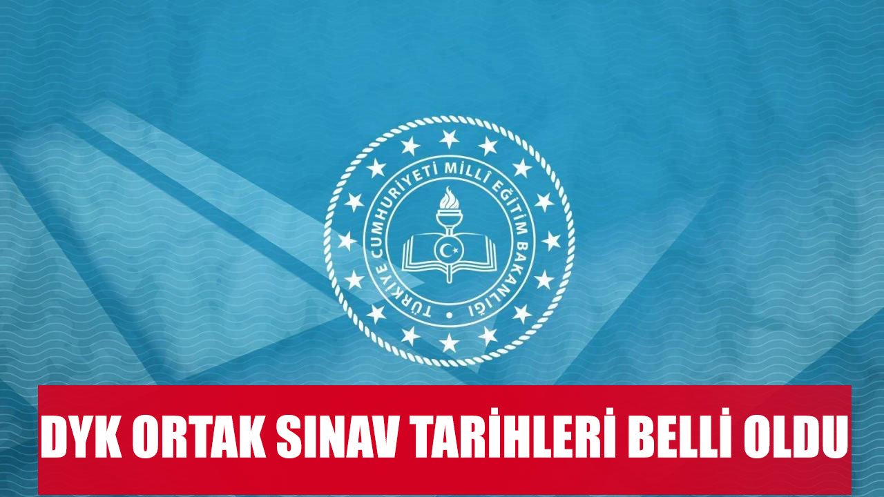 Destekleme Yetiştirme Kurslarının Sınav Tarihleri Belli Oldu
