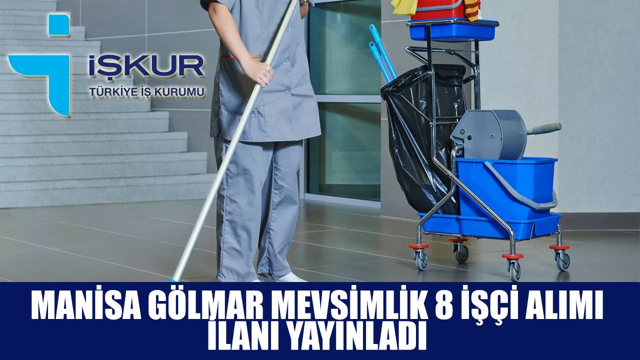 Manisa Gölmar İŞKUR Üzerinden Mevsimlik 8 İşçi Alımı Yapacak